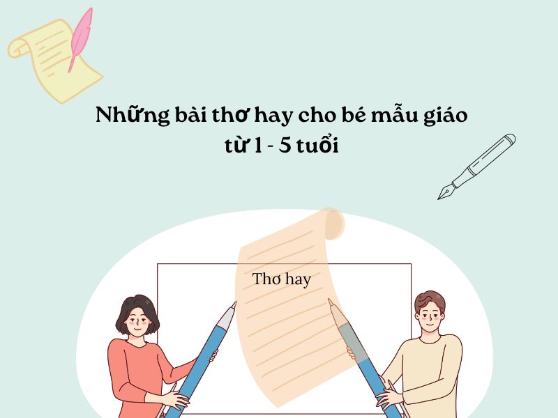 Những bài thơ hay cho bé mẫu giáo từ 1 - 5 tuổi