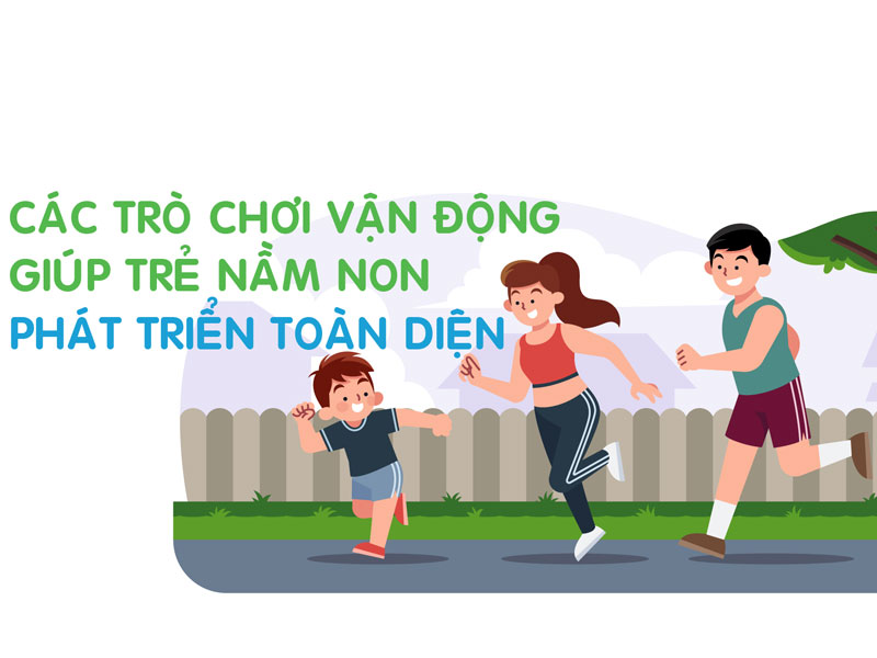 Những trò chơi học tập giúp trẻ phát triển toàn diện