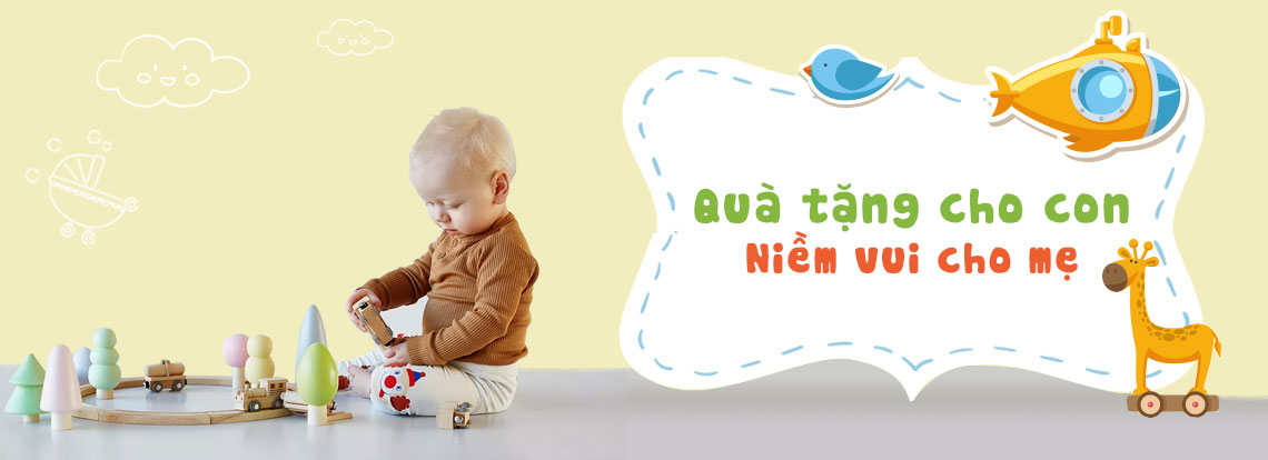 Món quà tuyệt vời cho bé yêu